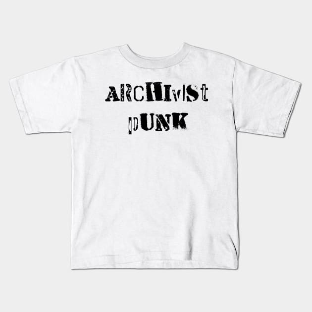 Archivist Punk Kids T-Shirt by wbhb